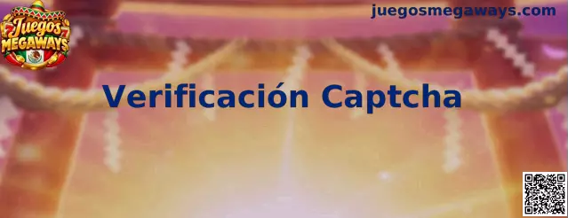 Verificación Captcha en Juegos Megaways