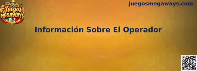 Información Sobre El Operador y verificación de permisos en México