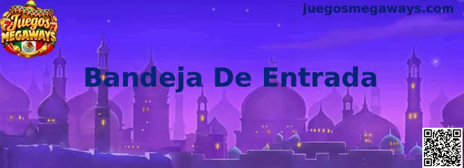 Guía de Bandeja De Entrada para localizar archivos descargados de Juegos Megaways