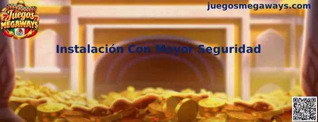 Guía de Instalación Con Mayor Seguridad para Juegos Megaways