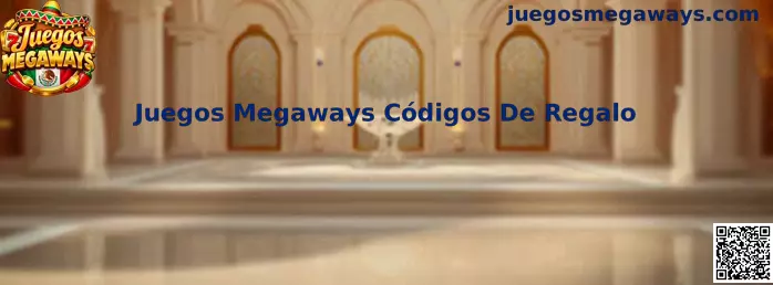 Guía de Juegos Megaways Códigos De Regalo para verificar promociones y condiciones