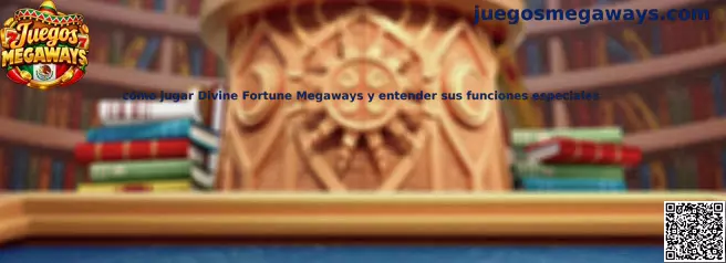 Guía visual para comprender cómo jugar Divine Fortune Megaways y sus funciones especiales