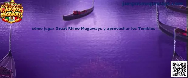 Guía visual para conocer Great Rhino Megaways, las combinaciones y los Tumbles